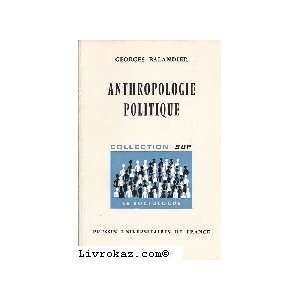  Anthropologie politique Georges BALANDIER Books