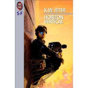  Horizon vertical K. W Jeter Books