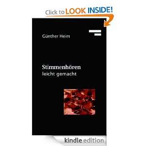 Stimmenhören leicht gemacht (German Edition) Günther Heim  