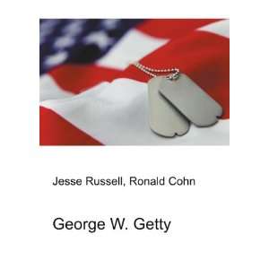 George W. Getty Ronald Cohn Jesse Russell  Books