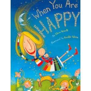    When You Are Happy Eileen/ Valerio, Geraldo (ILT) Spinelli Books