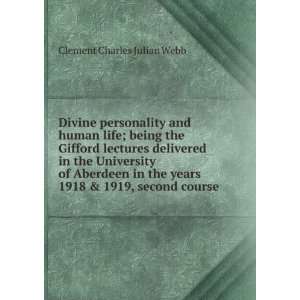  Divine personality and human life; being the Gifford 