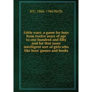  Little wars, a game for boys from twelve years of age to 