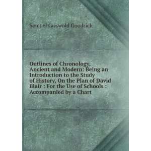   of Schools  Accompanied by a Chart Samuel Griswold Goodrich Books