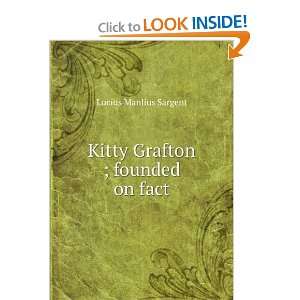   Grafton ; founded on fact Lucius Manlius Sargent  Books