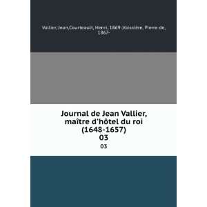  Journal de Jean Vallier, maÃ®tre dhÃ´tel du roi (1648 