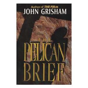  The pelican brief / John Grisham Books