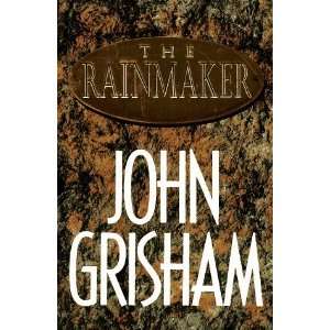 By John Grisham The Rainmaker  Doubleday   Books