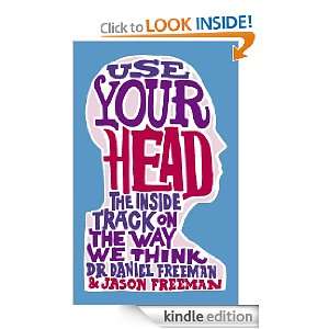  Use Your Head eBook Daniel Freeman, Jason Freeman Kindle Store