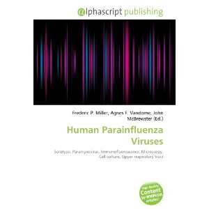  Human Parainfluenza Viruses (9786134075459) Books