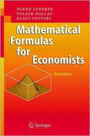 Mathematical Formulas for Economists, (354046901X), Bernd Luderer 