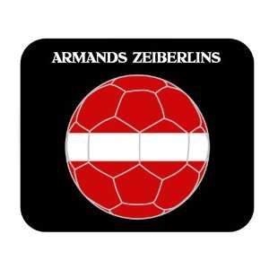  Armands Zeiberlins (Latvia) Soccer Mouse Pad Everything 