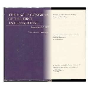  The Hague Congress of the First International  September 