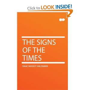  The Signs of the Times Isaac Massey Haldeman Books