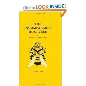    The Incomparable Honeybee the Economics BYHalter Halter Books