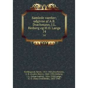   1854 1928,Lange, H. O. (Hans Ostenfeldt), 1863 1943 Kierkegaard Books