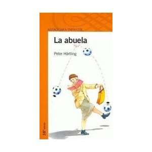  Abuela (9789562391795) Peter Hartling Books