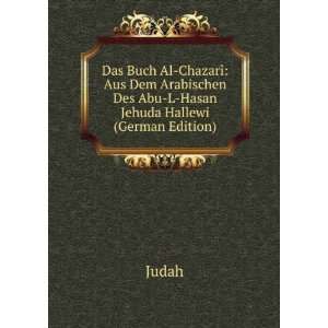   Hasan Jehuda Hallewi (German Edition) (9785876581389) Judah Books