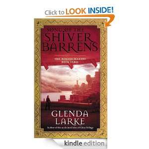 Song Of The Shiver Barrens (Mirage Makers) Glenda Larke  