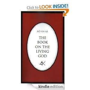 The Book On The Living God BÔ YIN RÂ (J.A. Schneiderfranken 