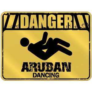  New  Danger  Aruban Dancing  Aruba Parking Sign Country 