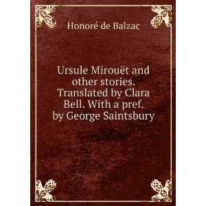  Ursule MirouÃ«t and other stories. Translated by Clara 