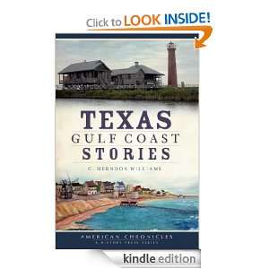 Texas Gulf Coast Stories ( C. Herndon Williams  Kindle 