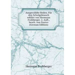   Aufl., bearb. von Gustav (German Edition) Hermann Frohberger Books