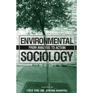 Environmental Sociology From Analysis to Action by Deborah McCarthy 