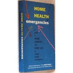  Home Health Emergencies The Equitable Life Assurance 