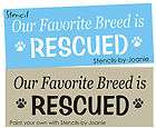 Pet STENCIL Favorite Breed Rescued Paw Print Animal She
