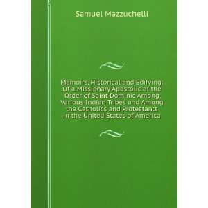   Protestants in the United States of America Samuel Mazzuchelli Books