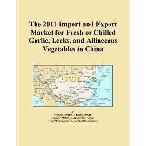   for Fresh or Chilled Garlic, Leeks, and Alliaceous Vegetables in China