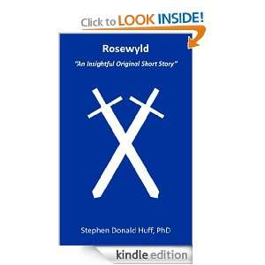 Rosewyld Stephen Huff  Kindle Store