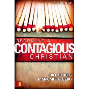    Becoming a Contagious Christian [Paperback] Bill Hybels Books