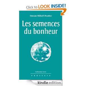 Les semences du bonheur (French Edition) Omraam Mikhaël Aïvanhov 