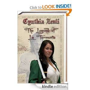 The Legend of La Tormenta Cynthia Zeuli  Kindle Store