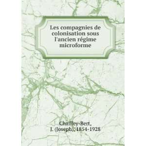   rÃ©gime microforme J. (Joseph), 1854 1928 Chailley Bert Books
