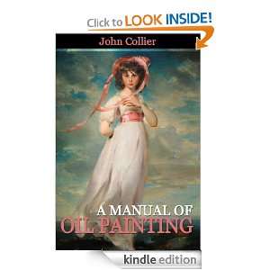 manual of oil painting John Collier  Kindle Store