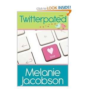  Twitterpated Melanie Jacobsen Books