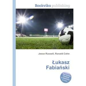  Åukasz FabiaÅski Ronald Cohn Jesse Russell Books