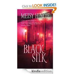Black Silk (Mira (Direct)) Metsy Hingle  Kindle Store