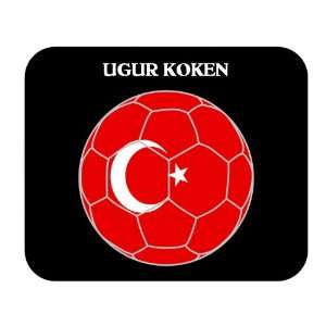  Ugur Koken (Turkey) Soccer Mouse Pad 