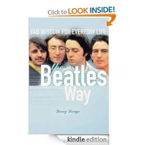 The Beatles Way Larry Lange  Kindle Store