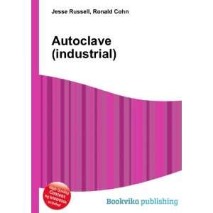  Autoclave (industrial) Ronald Cohn Jesse Russell Books