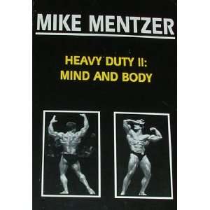  Heavy Duty II Mind and Body Mike Mentzer Books