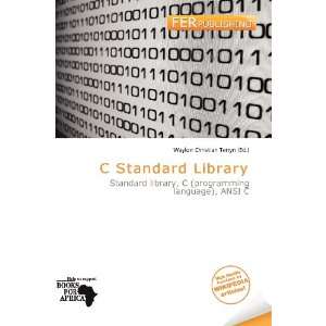  C Standard Library (9786200802651) Waylon Christian 