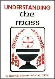 Understanding the Mass, (0899421067), Maynard Kolodziej, Textbooks 