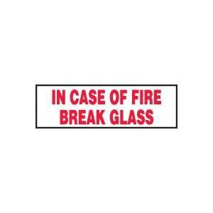  Labels IN CASE OF FIRE BREAK GLASS Adhesive Vinyl   5 pack 