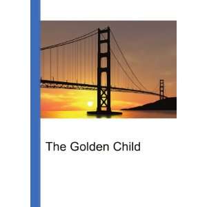  The Golden Child Ronald Cohn Jesse Russell Books